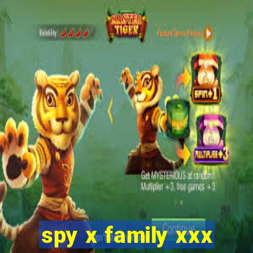 spy x family xxx